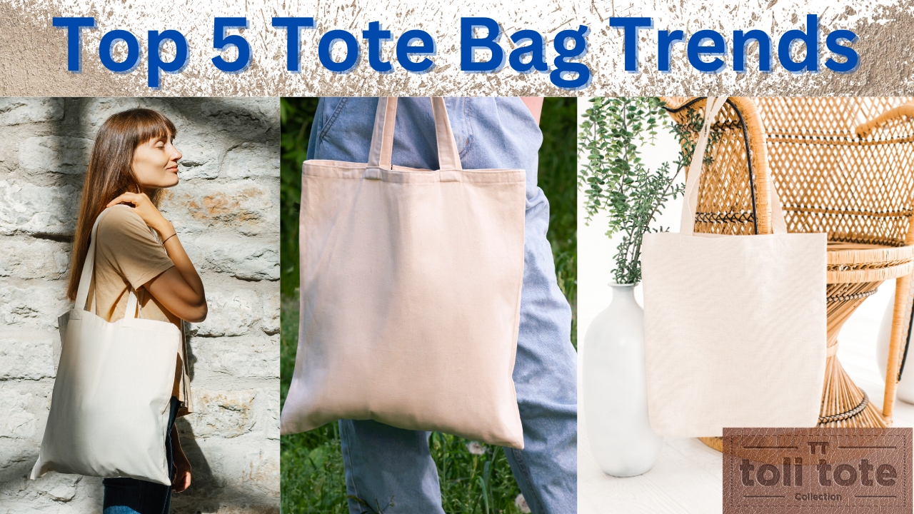 Top Tote Bag Trends