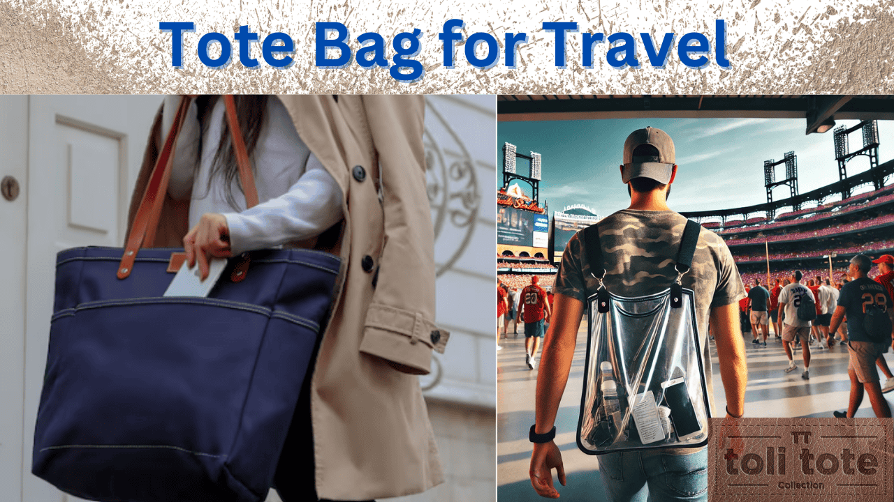 How to Use a Tote Bag as for Travel Companion