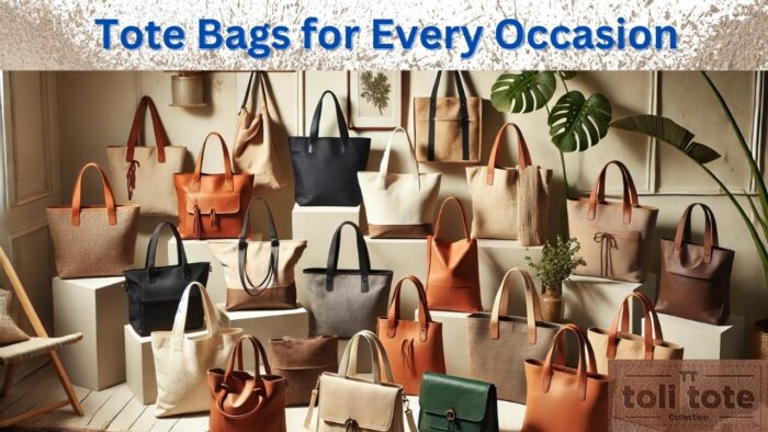 Tote Bags for Every Occasion