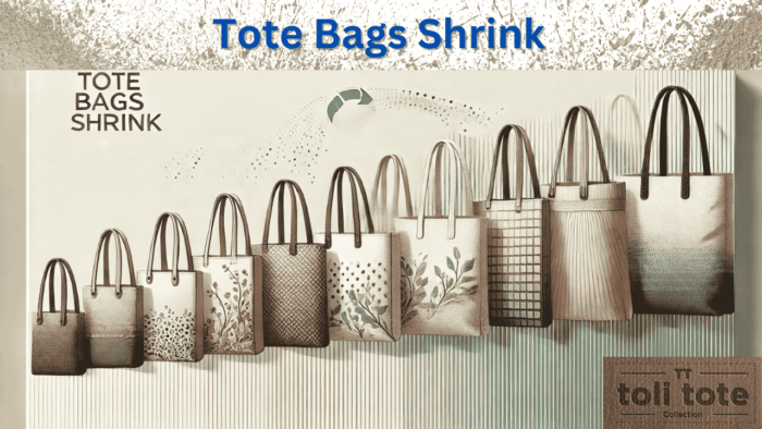 Can Tote Bags Shrink