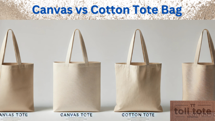 Canvas vs Cotton Tote Bag