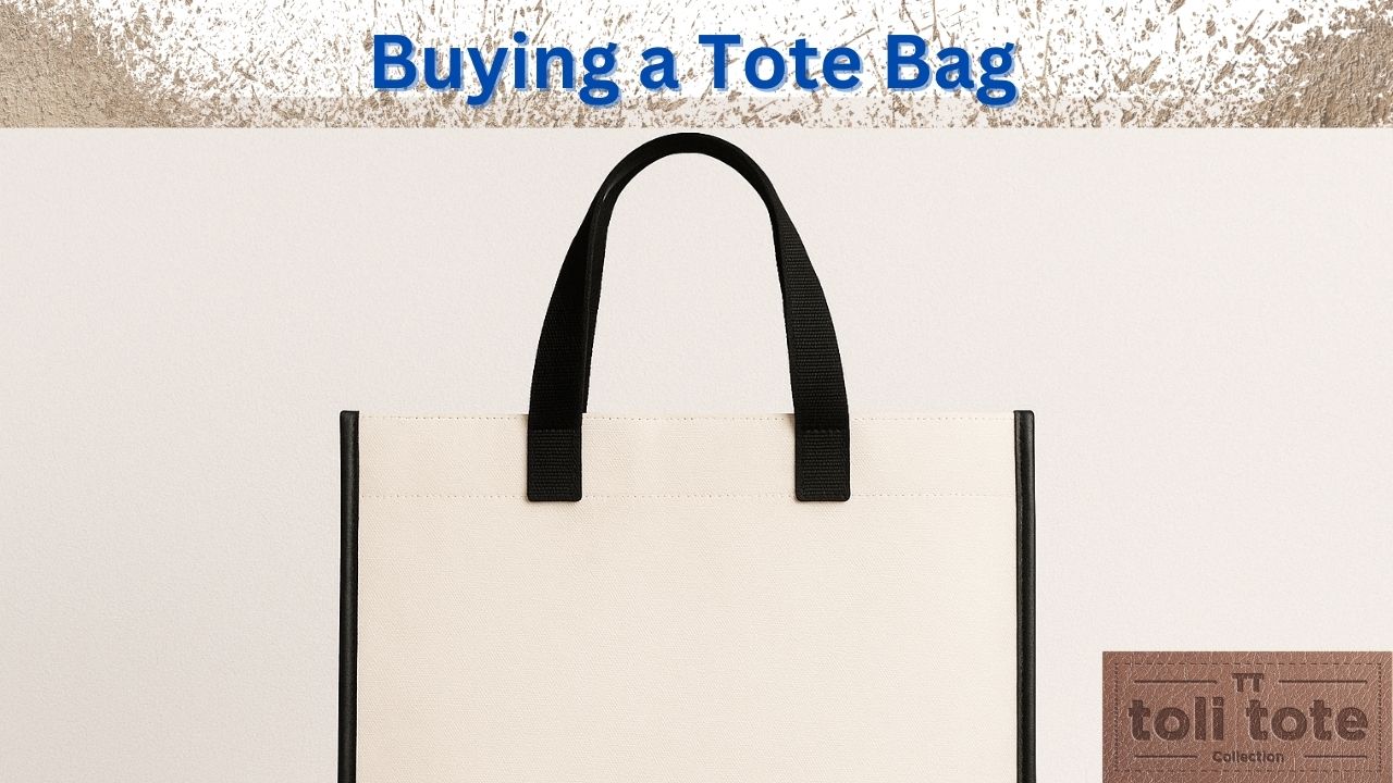 What to Look for Before Buying a Tote Bag